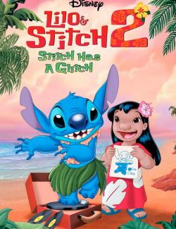    2:    / Lilo & Stitch 2: Stitch Has a Glitch (2005) HD 720 (RU, ENG)