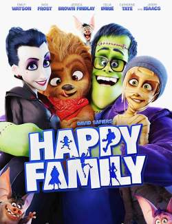 Мы – монстры / Happy Family (2017) HD 720 (RU, ENG)