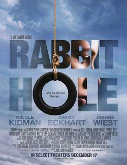   / Rabbit Hole (2010) HD 720 (RU, ENG)