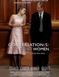   / Conversations with Other Women (2005) HD 720 (RU, ENG)