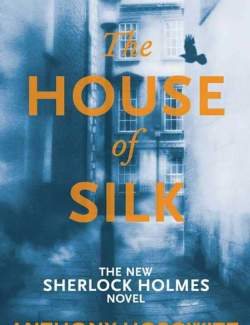   / The House of Silk (Horowitz, 2011)    