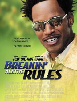   / Breakin' All the Rules (2004) HD 720 (RU, ENG)