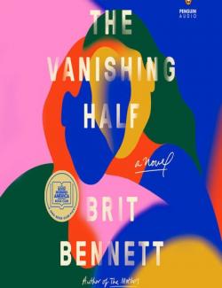 The Vanishing Half / Исчезающая Половина (by Brit Bennett, 2020) - аудиокнига на английском