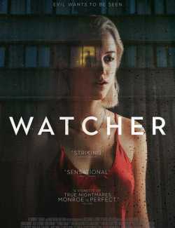 Смотреть онлайн Наблюдающий / Watcher (2022) HD 720 (RU, ENG)