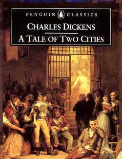     / A Tale of Two Cities (Dickens, 1859)