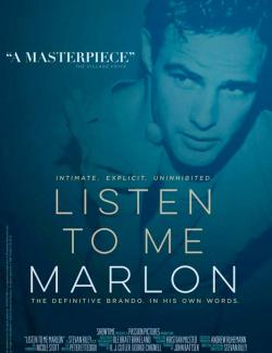 Послушай меня, Марлон / Listen to Me Marlon (2015) HD 720 (RU, ENG)