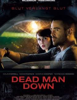   / Dead Man Down (2012) HD 720 (RU, ENG)
