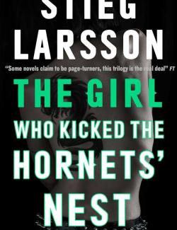 Девушка, которая взрывала воздушные замки / The Girl Who Kicked the Hornets' Nest (Larsson, 2009) – книга на английском