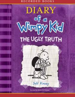 The Diary of a Wimpy Kid: The Ugly Truth / Дневник слабака. Страшная правда (by Jeff Kinney, 2010) - аудиокнига на английском