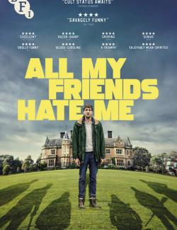      / All My Friends Hate Me (2021) HD 720 (RU, ENG)
