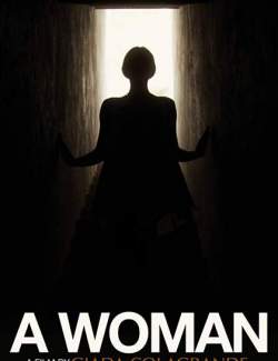  / A Woman (2010) HD 720 (RU, ENG)