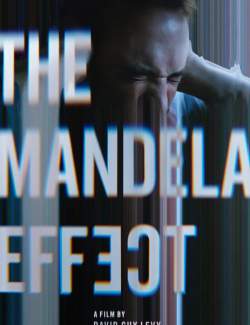   / The Mandela Effect (2019) HD 720 (RU, ENG)