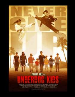  / Underdog Kids (2015) HD 720 (RU, ENG)