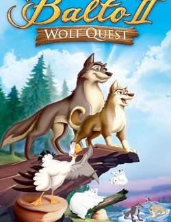  2:    / Balto: Wolf Quest (2002) HD 720 (RU, ENG)