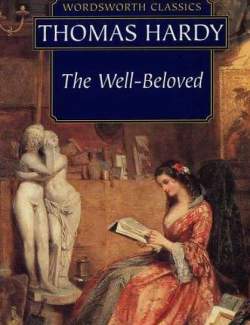  / The Well Beloved (Hardy, 1892)    