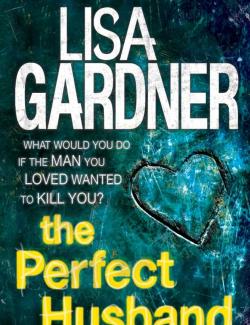 Безупречный муж / The Perfect Husband (Gardner, 1998) – книга на английском