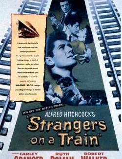    / Strangers on a Train (1951) HD 720 (RU, ENG)