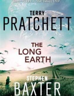   / The Long Earth (Pratchett, Baxter, 2012)    