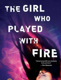 Девушка, которая играла с огнем / The Girl Who Played with Fire (Larsson, 2009) – книга на английском