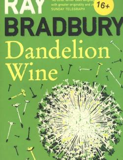 Винo из одуванчиков / Dandelion Wine (Bradbury, 1957) – книга на английском