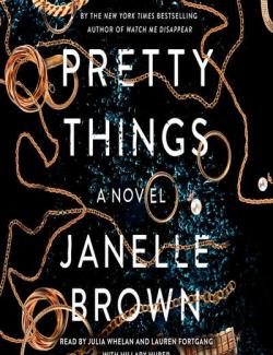 Pretty Things /   (by Janelle Brown, 2020) -   