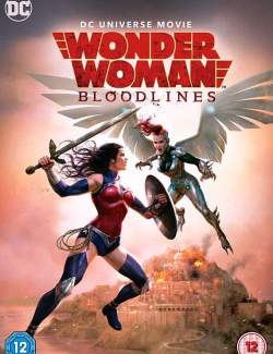 -:   / Wonder Woman: Bloodlines (2019) HD 720 (RU, ENG)