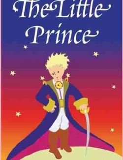 Маленький принц / The Little Prince (de Saint-Exupery, 1943) – книга на английском