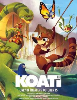 Коати. Легенда джунглей / Koati (2021) HD 720 (RU, ENG)