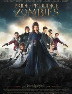      / Pride and Prejudice and Zombies (2015) HD 720 (RU, ENG)