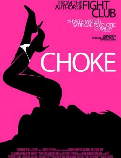  / Choke (2008) HD 720 (RU, ENG)