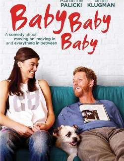 , ,  / Baby, Baby, Baby (2015) HD 720 (RU, ENG)