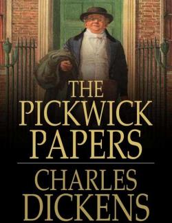 Посмертные записки Пиквикского клуба / Posthumous Papers of the Pickwick Club (Dickens, 1837) – книга на английском