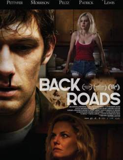   / Back Roads (2018) HD 720 (RU, ENG)