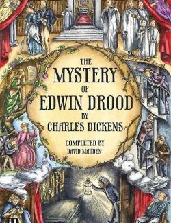 Тайна Эдвина Друда / The Mystery of Edwin Drood (Dickens, 1870) – книга на английском