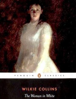 Женщина в белом / The Woman in White (Collins, 1860) – книга на английском