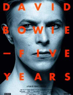 Дэвид Боуи: Пять лет / David Bowie: Five Years (2013) HD 720 (RU, ENG)