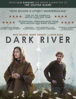  / Dark River (2017) HD 720 (RU, ENG)