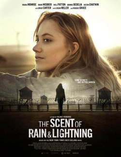     / The Scent of Rain & Lightning (2017) HD 720 (RU, ENG)