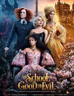     / The School for Good and Evil (2022) HD 720 (RU, ENG)