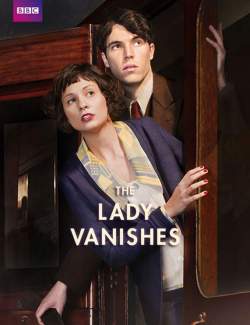   / The Lady Vanishes (2012) HD 720 (RU, ENG)