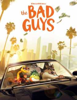 Смотреть онлайн Плохие парни / The Bad Guys (2022) HD 720 (RU, ENG)