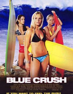   / Blue Crush (2002) HD 720 (RU, ENG)