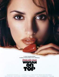   / Woman on Top (2000) HD 720 (RU, ENG)