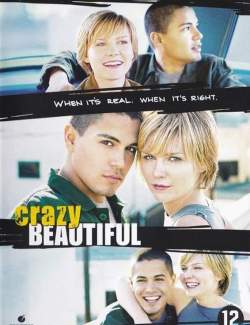    / Crazy/Beautiful (2001) HD 720 (RU, ENG)
