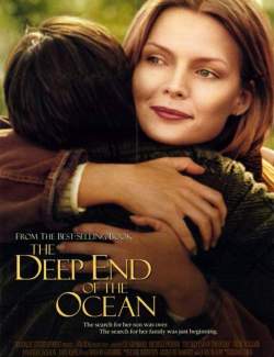     / The Deep End of the Ocean (1999) HD 720 (RU, ENG)