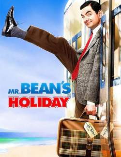Мистер Бин на отдыхе / Mr. Bean's Holiday (2007) HD 720 (RU, ENG)