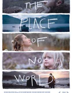 ,     / The Place of No Words (2019) HD 720 (RU, ENG)