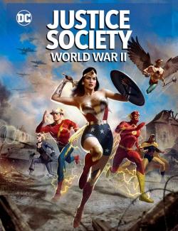 Общество справедливости: Вторая мировая война / Justice Society: World War II (2021) HD 720 (RU, ENG)