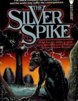   / The Silver Spike (Cook, 1989)    