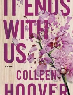 It Ends with Us / Все закончится на нас (by Colleen Hoover, 2016) - аудиокнига на английском